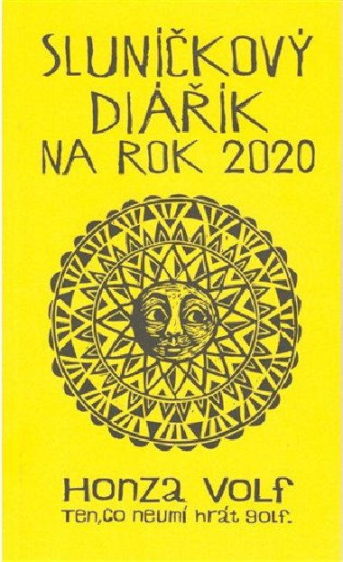 Slunkov dik na rok 2020 - Honza Volf