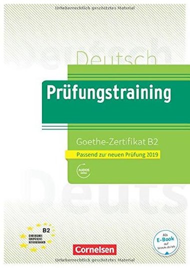 Prfungstraining DaF: B2 - Goethe-Zertifikat - Neubearbeitung. bungsbuch mit Lsungen - kolektiv autor