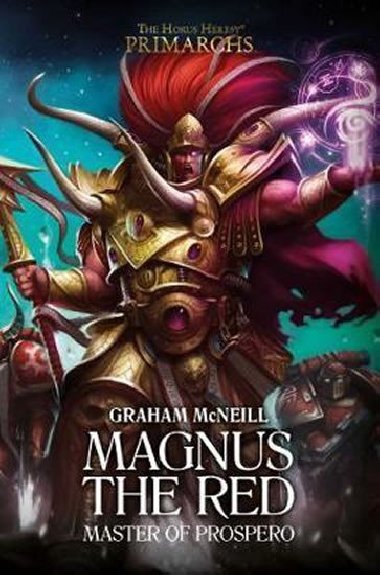 Magnus the Red : Master of Prospero - McNeill Graham