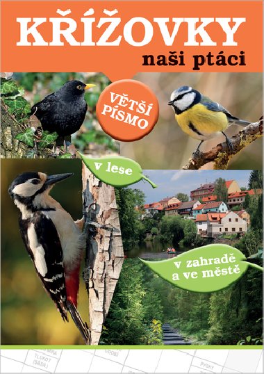 Kovky Nai ptci - V lese - V zahrad a ve mst - Vt psmo - Bookmedia