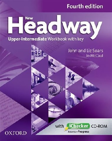 New Headway Fourth Edition Upper Intermediate Workbook with Key (without iChecker CD-ROM) - Soars John and Liz