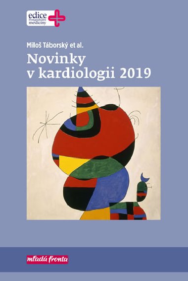 Novinky v kardiologii 2019 - Milo Tborsk