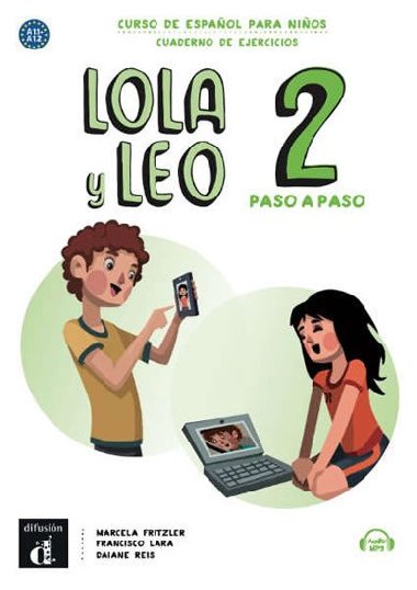 Lola y Leo 2 paso a paso (A1.1-A1.2) - Cuaderno de ejercicios + MP3 online - neuveden