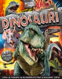 Dinosaui - Detailn pohled na nejfantastitj dinosaury svta - Extra Publishing