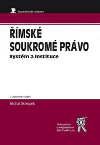 msk soukrom prvo - Systm a instituce, 2. upraven vydn - Skejpek Michal