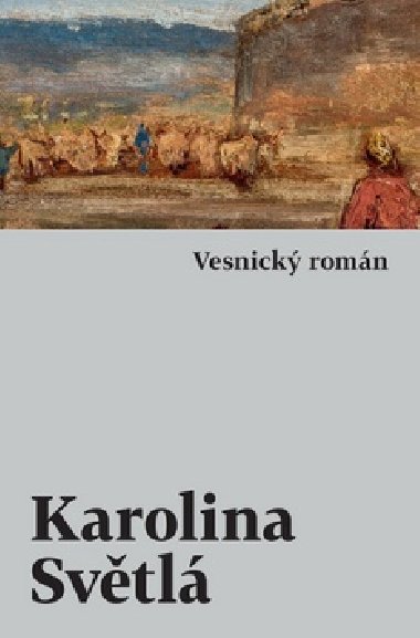 Vesnick romn - Karolina Svtl