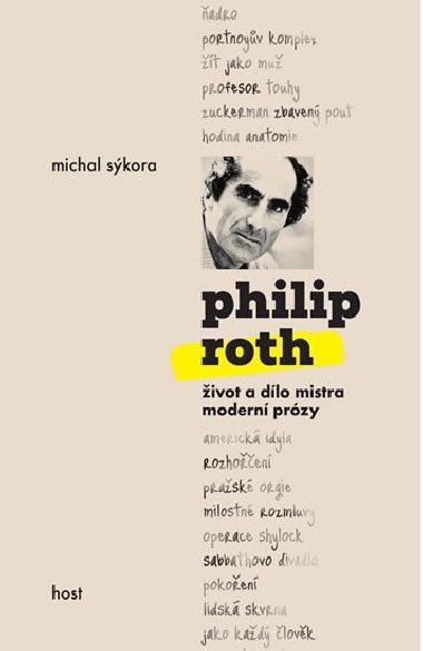 Philip Roth - ivot a dlo mistra modern przy - Michal Skora
