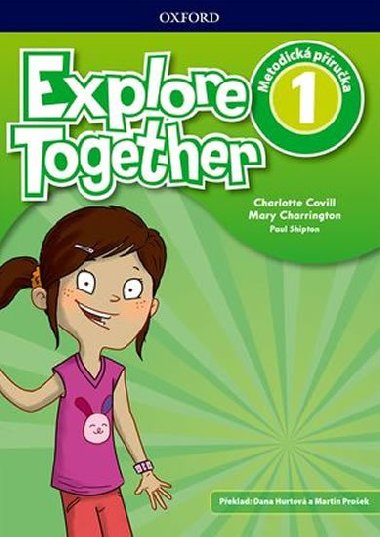Explore Together 1: Metodick pruka - Covill Charlotte
