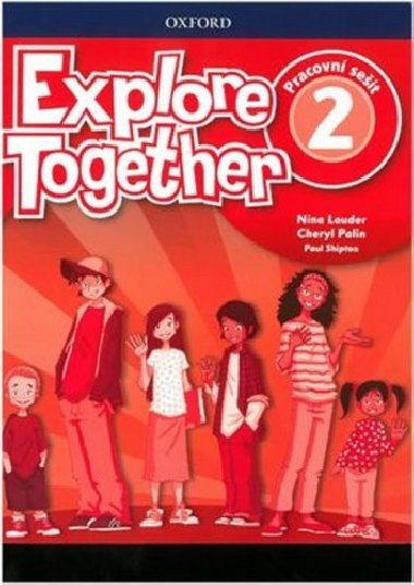 Explore Together 2: Pracovní sešit - Lauder Nina