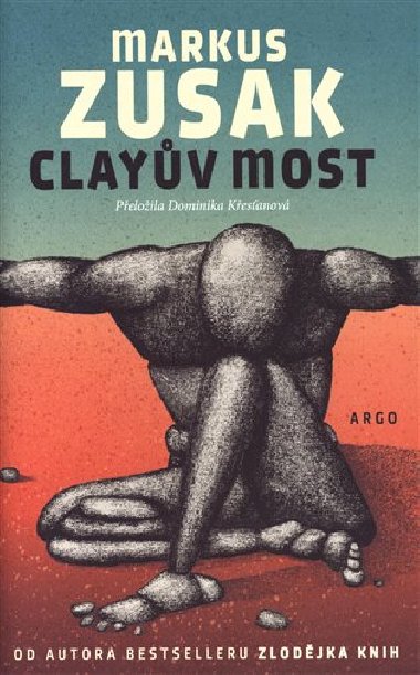 Clayv most - Markus Zusak