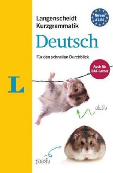 Langenscheidt Kurzgrammatik Deutsch A1-B2 - kolektiv autor