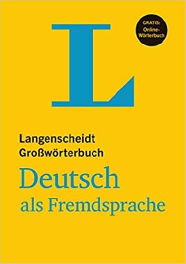 Langenscheidt Growrterbuch Deutsch als Fremdsprache - kolektiv autor