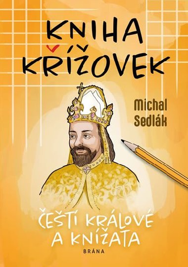 Kniha kovek - et krlov a knata - Michal Sedlk