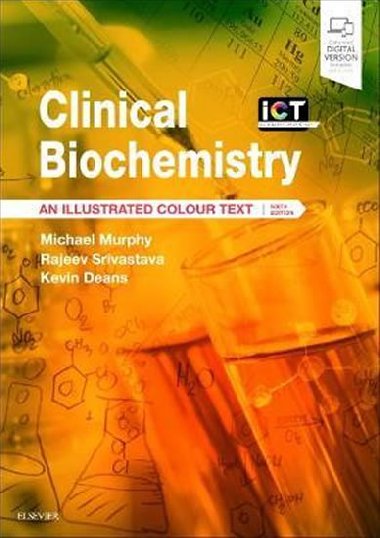 Clinical Biochemistry : An Illustrated Colour Text (6th Revised edition) - Murphy Michael