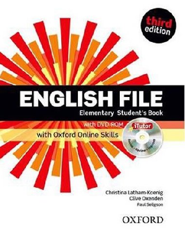 English File Third Edition Elementary Students Book with iTutor DVD-ROM and Online Skills - Latham-Koenig Christina; Oxenden Clive