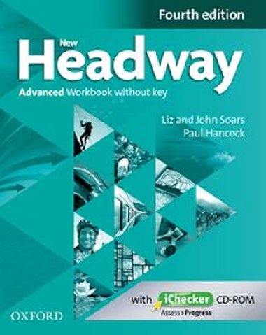 New Headway Fourth Edition Advanced Workbook without Key and iChecker CD-ROM - Soars Liz a John