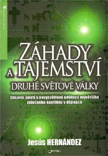 ZHADY A TAJEMSTV DRUH SVTOV VLKY - Jess Hernndez