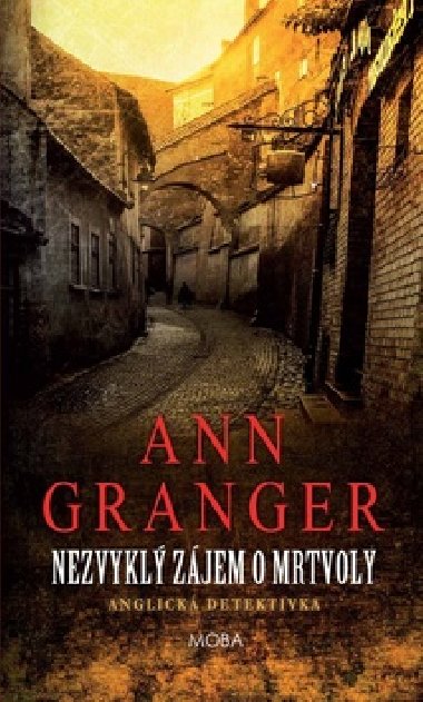 Nezvykl zjem o mrtvoly - Anglick detektivka - Ann Granger