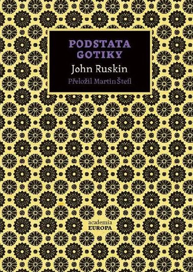 Podstata gotiky - John Ruskin