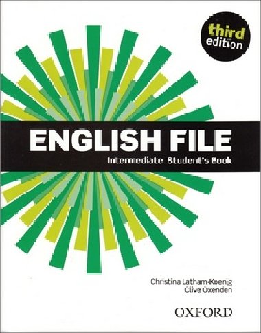 English File 3rd edition Intermediate Student´s book (without iTutor CD-ROM) - Latham-Koenig Christina; Oxenden Clive