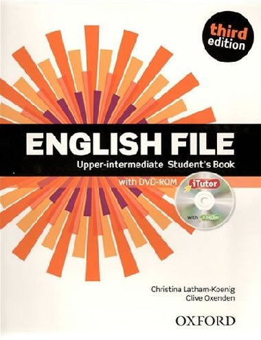 English File third edition Upper-Intermediate Students book (without iTutor CD-ROM) - Latham-Koenig Christina; Oxenden Clive