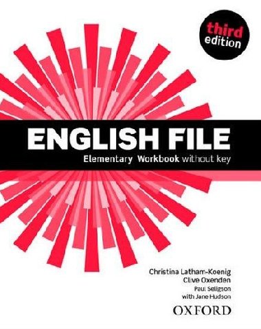 English File 3rd edition Elementary Workbook without key (without CD-ROM) - Latham-Koenig Christina; Oxenden Clive
