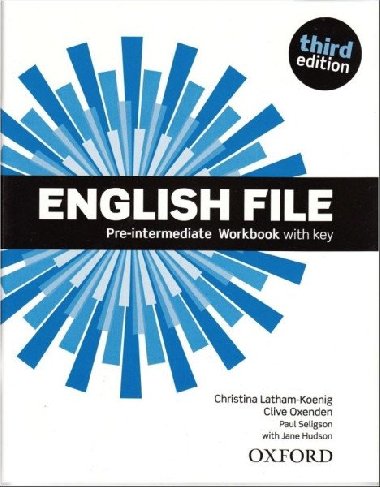 English File 3rd edition Pre-Intermediate Workbook with key (without CD-ROM) - Latham-Koenig Christina; Oxenden Clive