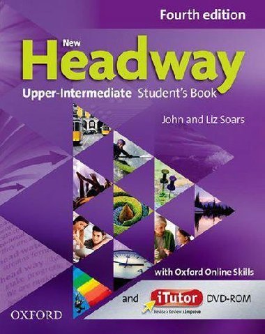 New Headway Fourth Edition Upper Intermediate Student`s Book with iTutor DVD-ROMand Online Skills - Soars Liz a John