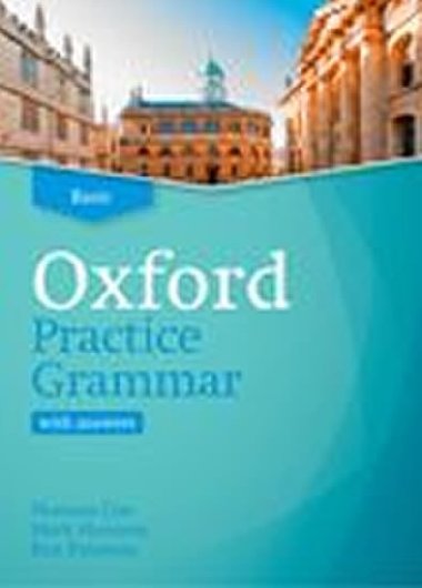 Oxford Practice Grammar Basic with Key - Coe Norman
