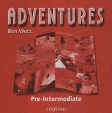 Adventures Pre-intermediate Class Audio CD /2/ - Wetz Ben