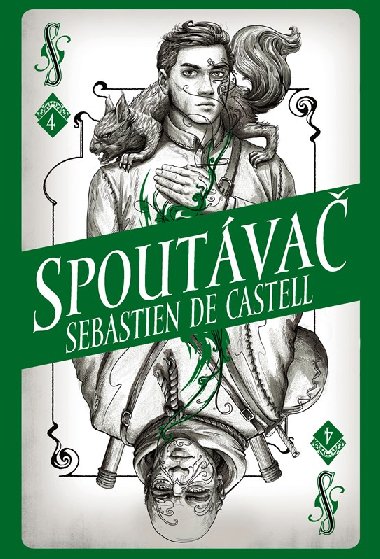 Divotvrce 4: Spoutva - Sebastien de Castell