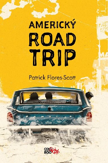 Americk roadtrip - Patrick Flores-Scott