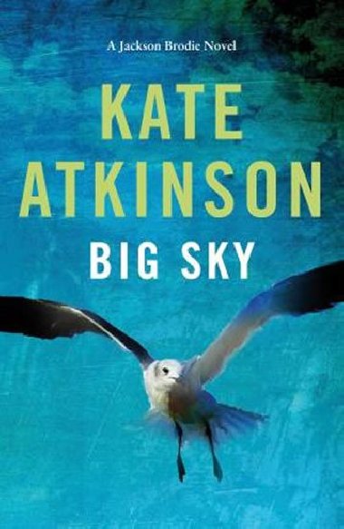 Big Sky - Atkinsonová Kate