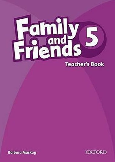 Family and Friends 5 Teachers Book - MacKay Barbara