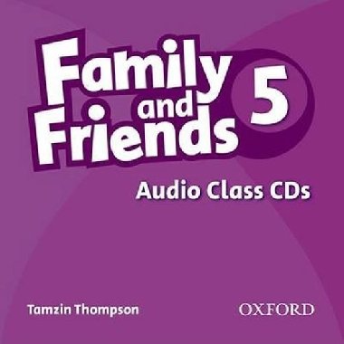 Family and Friends 5 Class Audio CDs /2/ - Thompson Tamzin