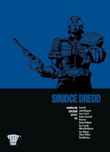 Soudce Dredd 03 - Sebran soudn spisy - John Wagner