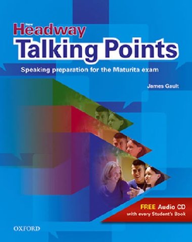 New Headway Talking Points with free Student Audio CD - James Gault