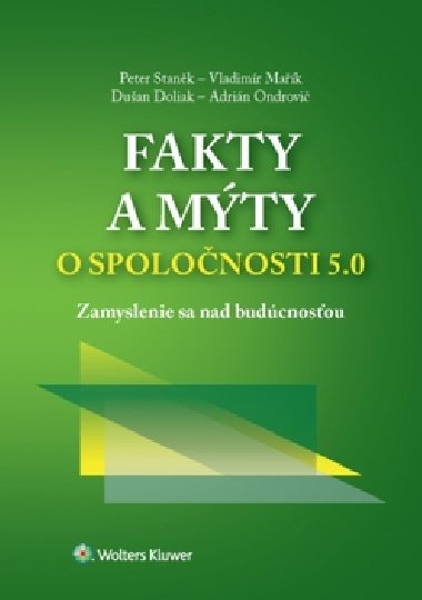 Fakty a mty o spolonosti 5.0 - Peter Stank; Vladimr Mak; Duan Doliak