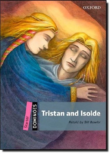 Dominoes Starter - Tristan and Isolde - Bowler Bill