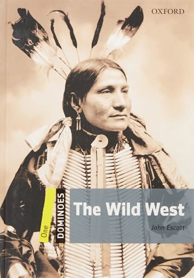 Dominoes One - The Wild West - Escott John