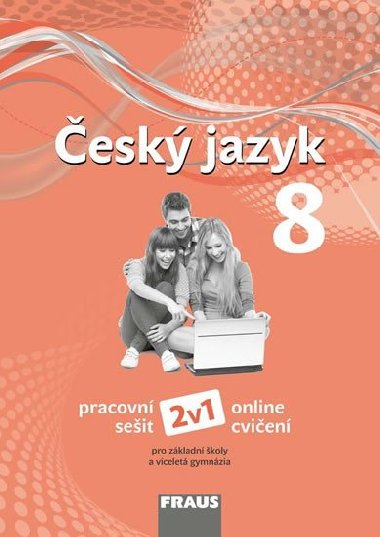 esk jazyk 8 pro Z a vcelet gymnzia - Pracovn seit - Zdena Krausov; Martina Pskov; Helena Chlov