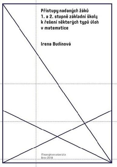 Pstupy nadanch k 1. a 2. stupn zkladn koly k een nkterch typ loh v matematice - Irena Budnov