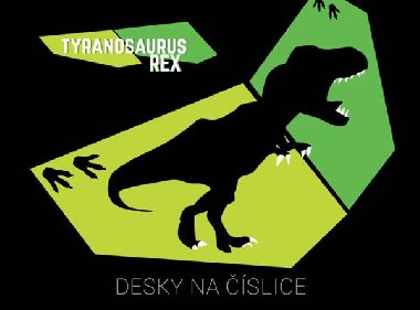 Desky na slice T-rex - neuveden