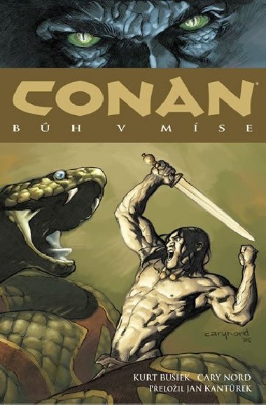 Conan 2: Bůh v míse - Busiek Kurt, Nord Cary,