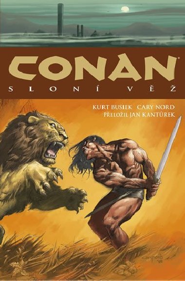 Conan 3: Sloní věž - Busiek Kurt, Nord Cary,