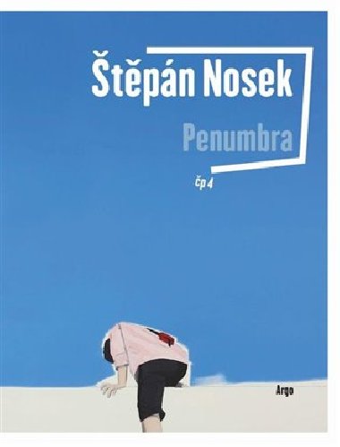 Penumbra - Štěpán Nosek