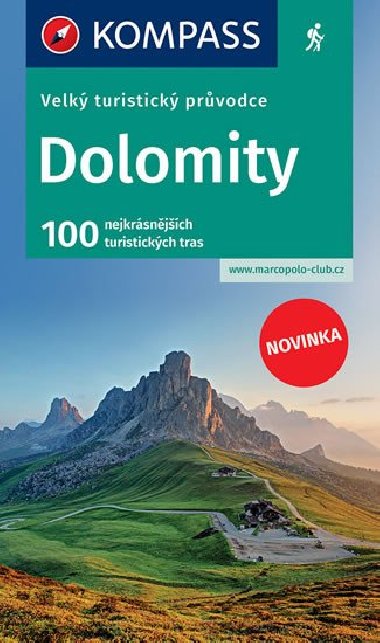 Dolomity - velk turistick prvodce - Kompass
