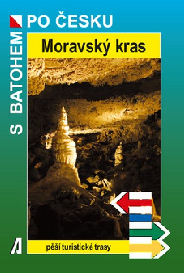 Moravsk kras - s batohem po esku - Rostislav Novk