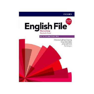 English File Fourth Edition Elementary: Students Book with Student Resource Centre Pack(Czech edition) - Latham-Koenig Christina; Oxenden Clive