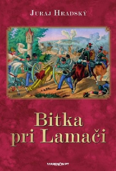 Bitka pri Lamai - Juraj Hradsk